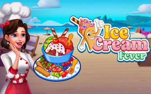 Ice Cream Fever: Cooking & Restaurant Game