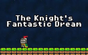The Knight's Fantastic Dream - Action Platformer Online Game